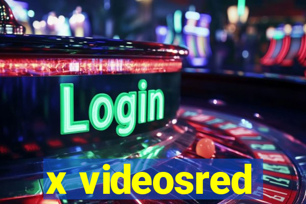 x videosred